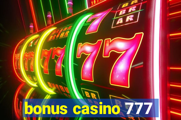 bonus casino 777