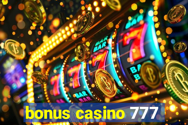 bonus casino 777