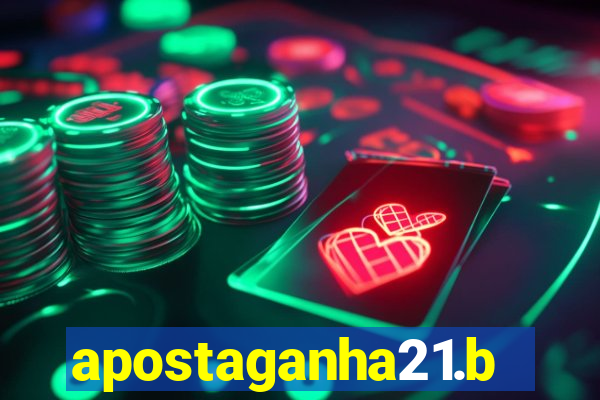 apostaganha21.bet