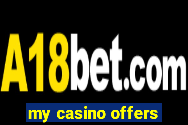 my casino offers