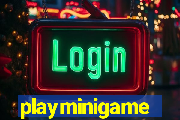 playminigame