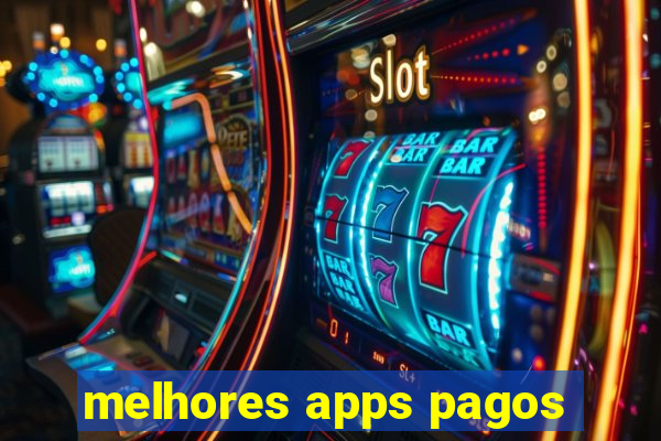 melhores apps pagos