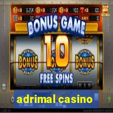 adrimal casino