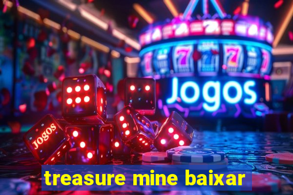 treasure mine baixar