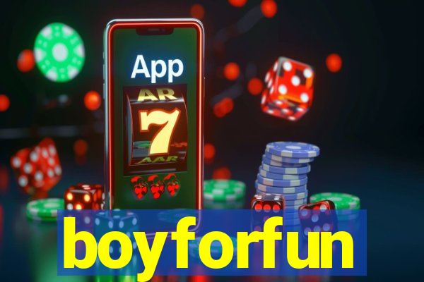 boyforfun