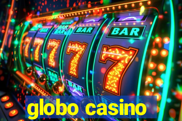 globo casino