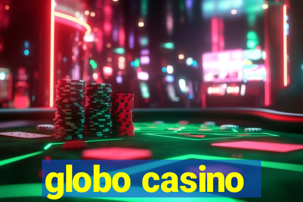 globo casino