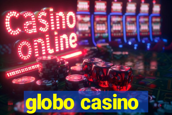 globo casino