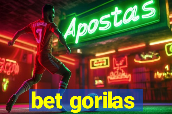 bet gorilas