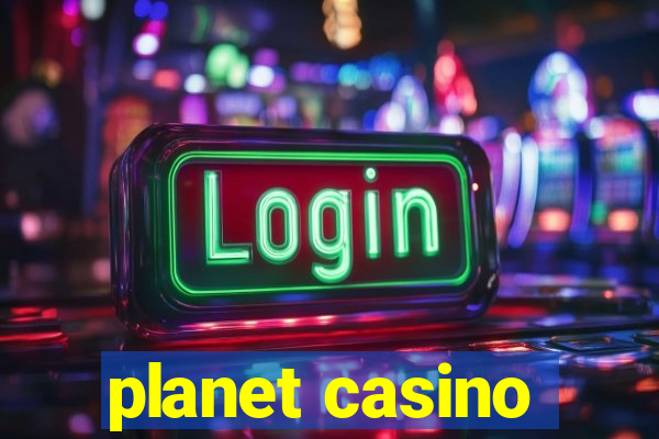 planet casino