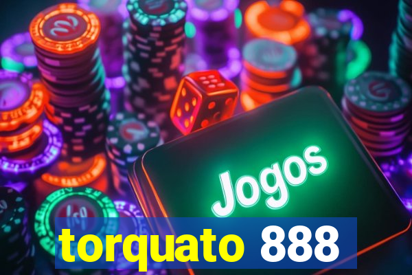 torquato 888