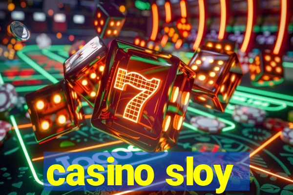 casino sloy