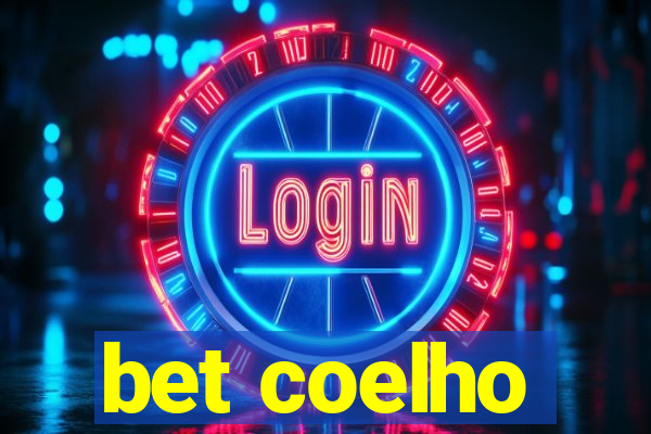 bet coelho