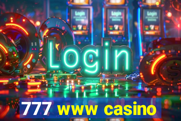 777 www casino