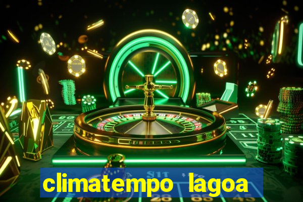 climatempo lagoa real bahia