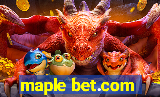 maple bet.com