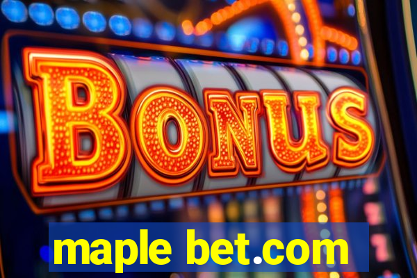 maple bet.com