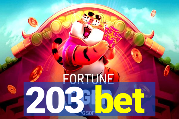 203 bet