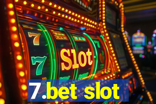 7.bet slot