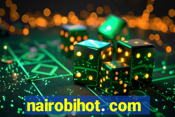 nairobihot. com