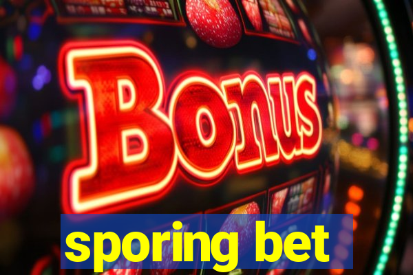 sporing bet