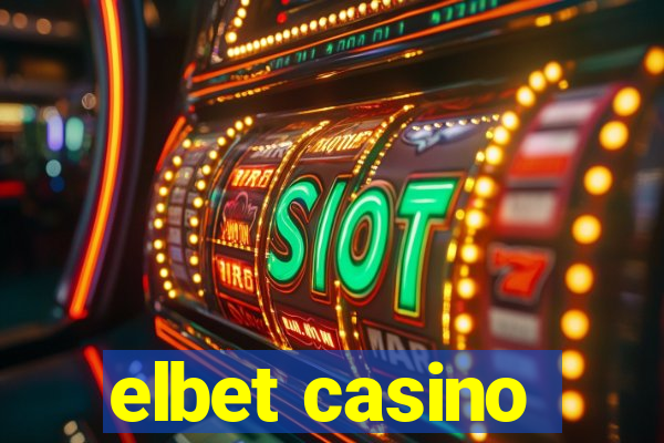 elbet casino