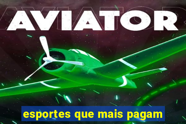 esportes que mais pagam