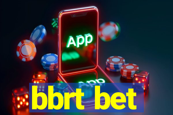 bbrt bet