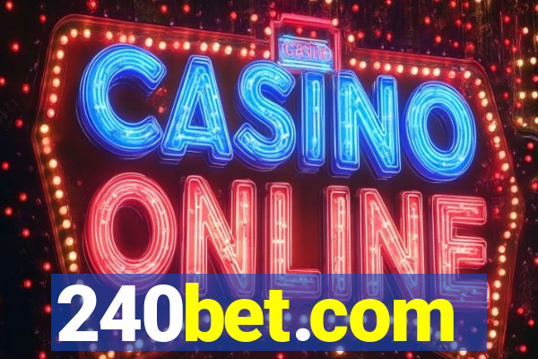 240bet.com