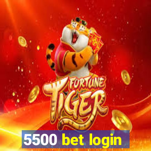 5500 bet login