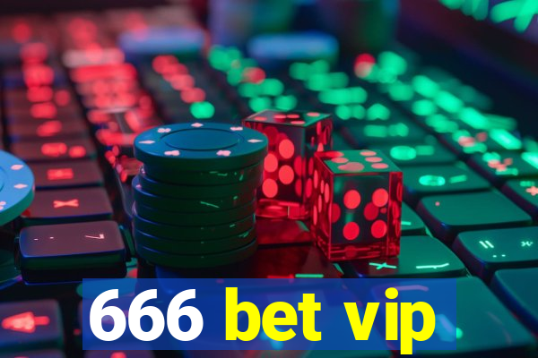 666 bet vip