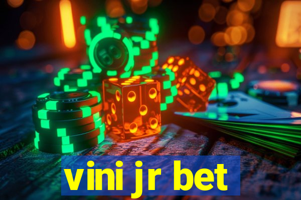 vini jr bet