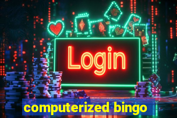 computerized bingo