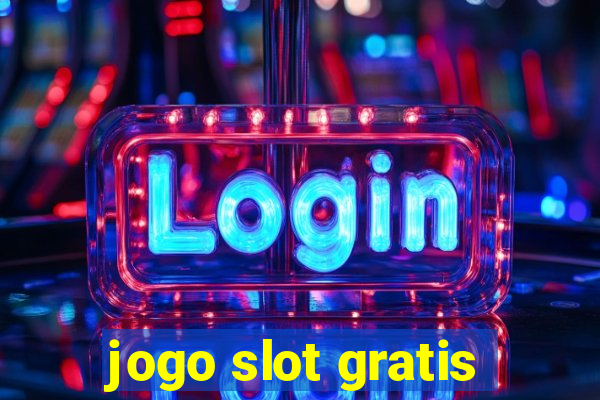 jogo slot gratis