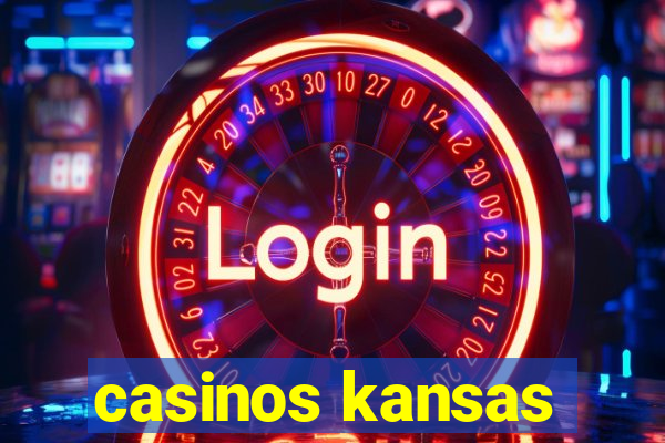 casinos kansas