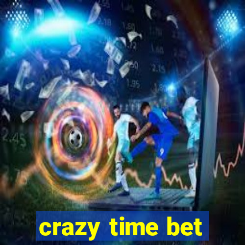 crazy time bet