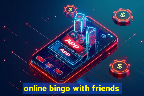 online bingo with friends