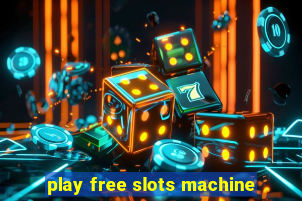 play free slots machine