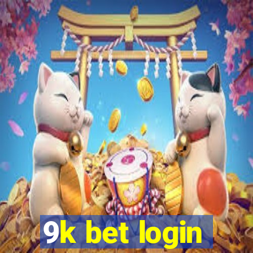 9k bet login