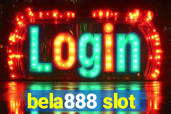 bela888 slot