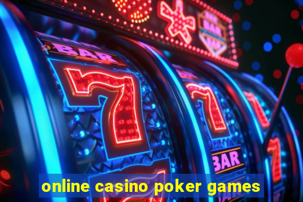 online casino poker games