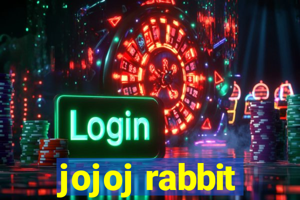 jojoj rabbit