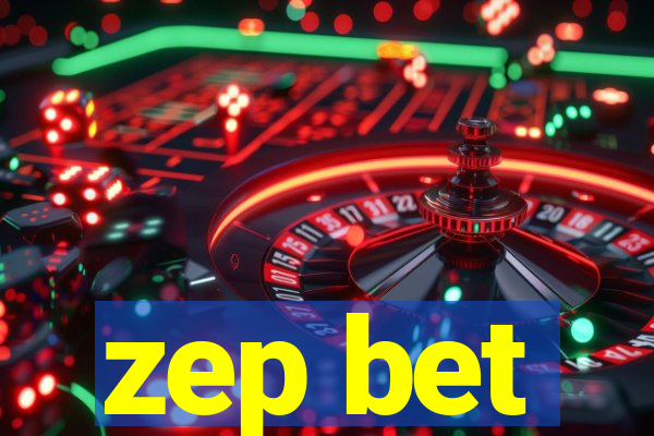 zep bet