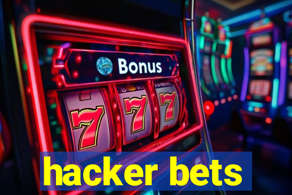 hacker bets