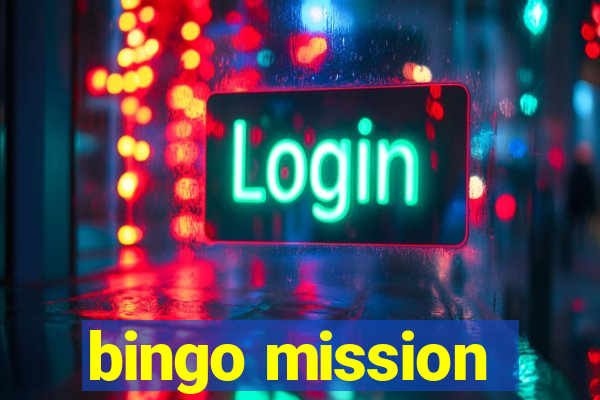 bingo mission