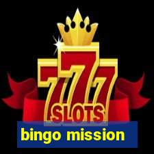 bingo mission