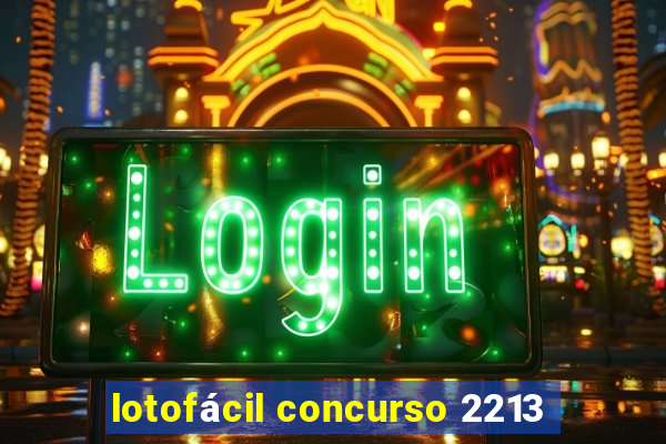 lotofácil concurso 2213