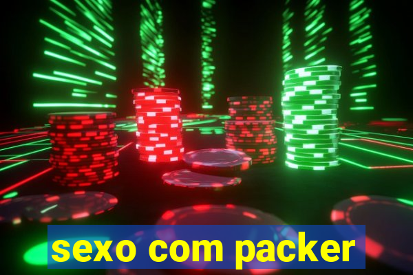 sexo com packer