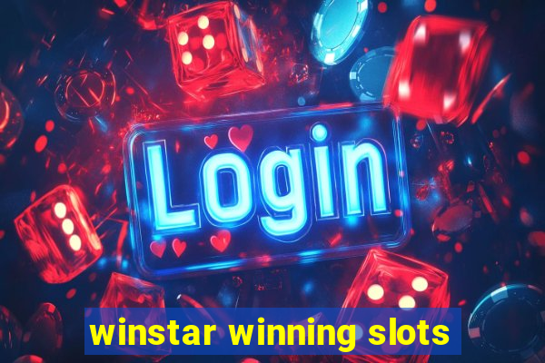 winstar winning slots