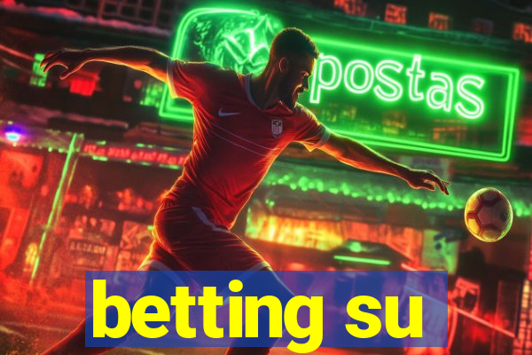 betting su